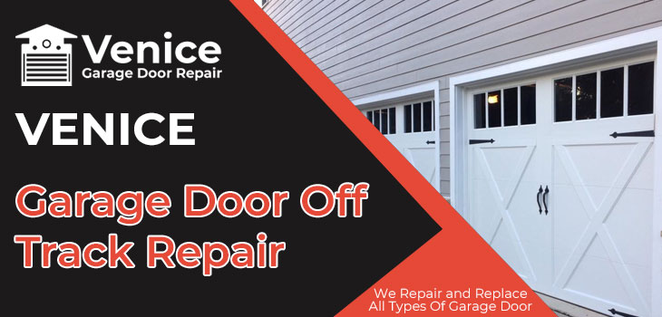garage door off track repair in Venice