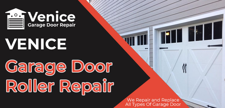 garage door roller repair in Venice
