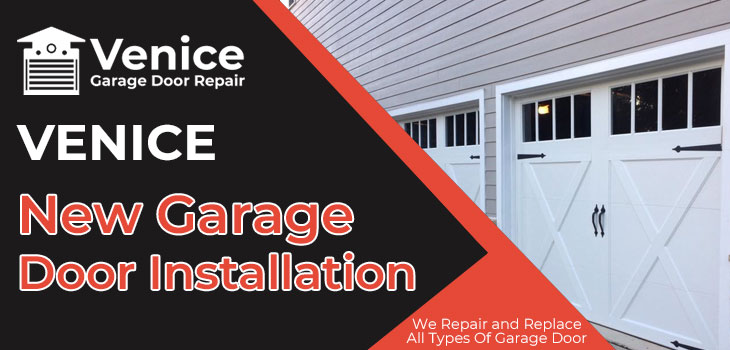 new garage door installation in Venice 